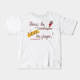 Always the scorekeeper. Never the player! Kids T-Shirt